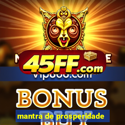 mantra de prosperidade